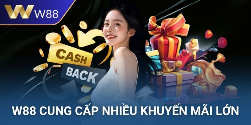 W88 cung cấp hệ thống khuyến mãi cực lớn