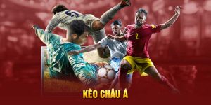 Kèo Châu Á - Hướng Dẫn Cá Cược Hiệu Quả Cho Người Mới